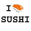 I LOVE SUSHI